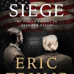 Under Siege: My Family's Fight to Save Our Nation