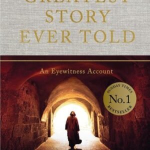 The Greatest Story Ever Told